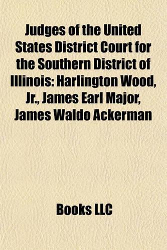 Judges of the United States District Court for the Southern District of Illinois