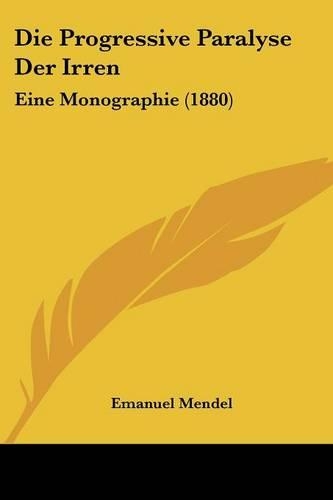 Die Progressive Paralyse Der Irren