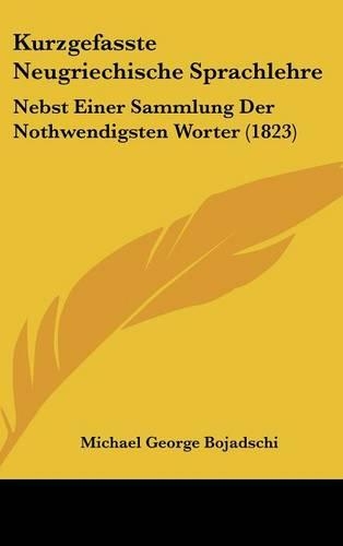 Kurzgefasste Neugriechische Sprachlehre
