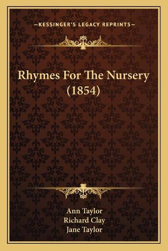 Rhymes For The Nursery (1854)