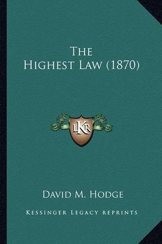 The Highest Law (1870)