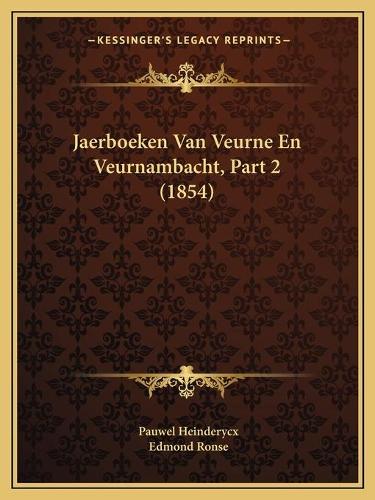 Jaerboeken Van Veurne En Veurnambacht, Part 2 (1854)