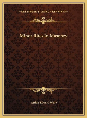 Minor Rites In Masonry