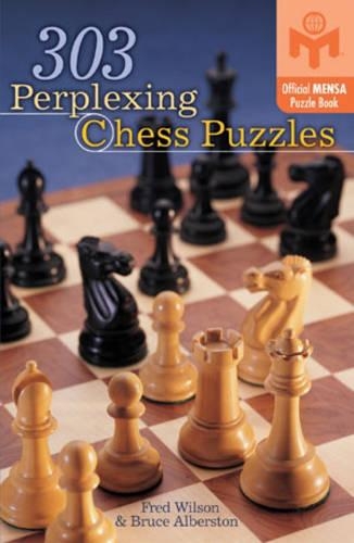 303 PERPLEXING CHESS PUZZLES