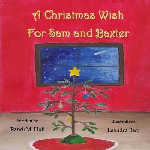 A Christmas Wish for Sam and Baxter