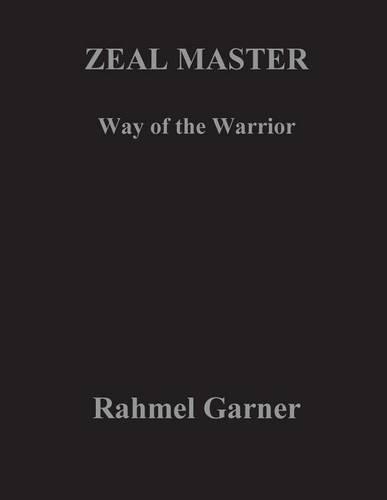 Zeal Master Way of the Warrior: (English)
