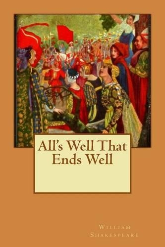 All's Well That Ends Well: (English)