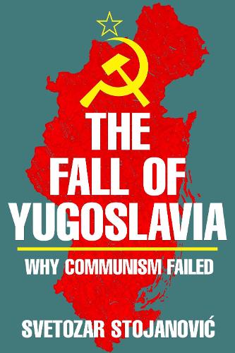 The Fall of Yugoslavia