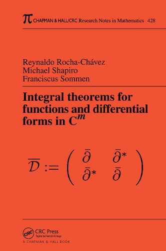 Integral Theorems for Functions and Differential Forms in C(m): (Chapman & Hall/CRC Research Notes in Mathematics Series)