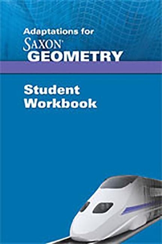 Adaptations: Student Workbook: (Saxon Geometry)