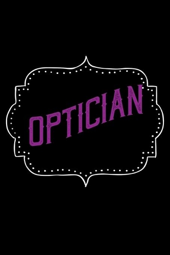 Optician