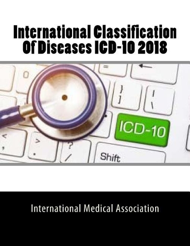 International Classification of Diseases ICD-10 2018
