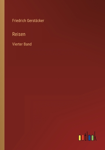 Reisen: Vierter Band