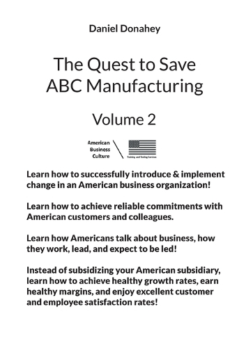 The Quest to Save ABC Manufacturing: Volume 2