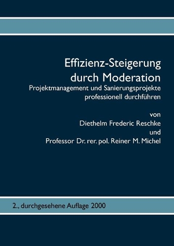 Effizienz-Steigerung durch Moderation