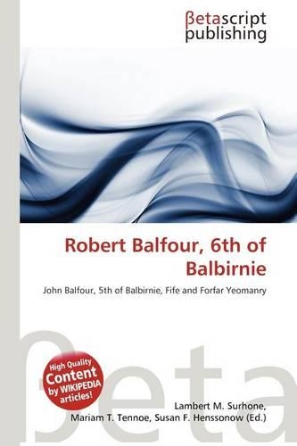 Robert Balfour, 6th of Balbirnie