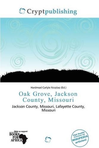 Oak Grove, Jackson County, Missouri
