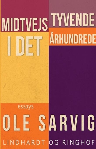 Midtvejs i det tyvende århundrede