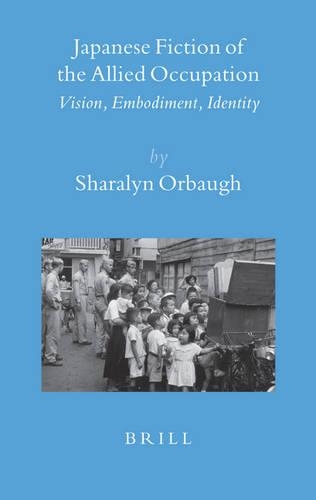 Japanese Fiction of the Allied Occupation
