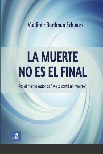 La Muerte no es el Final