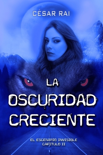 La Oscuridad Creciente