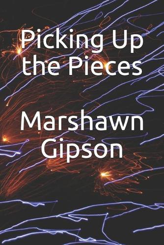 Picking Up the Pieces