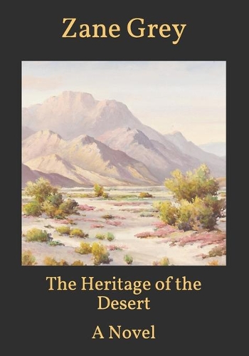 The Heritage of the Desert
