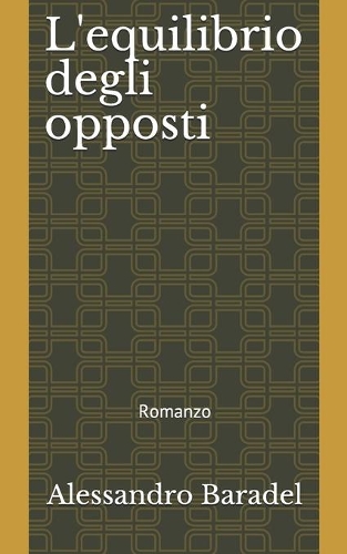 L'equilibrio degli opposti