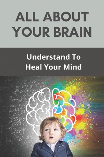 All About Your Brain