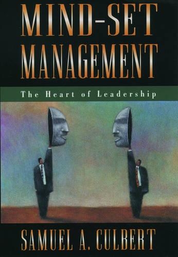 Mind-Set Management: The Heart of Leadership(English)