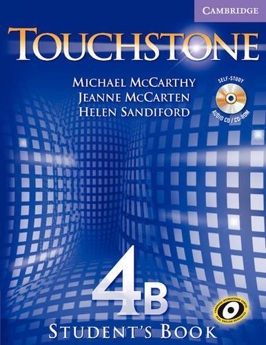 Touchstone Level 4 Student's Book B with Audio CD/CD-ROM: (Touchstone)