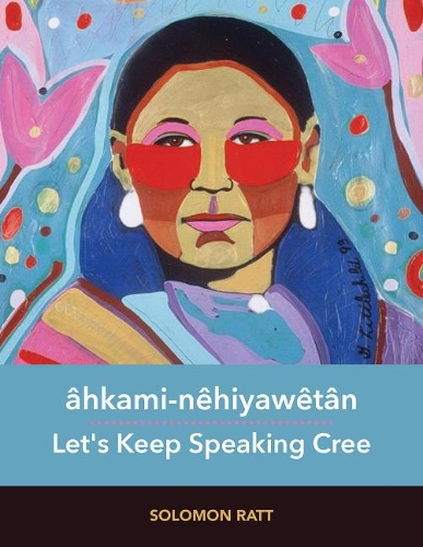âhkami-nêhiyawêtân