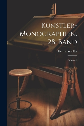 Künstler-Monographien. 28. Band