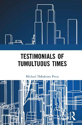Testimonials of Tumultuous Times