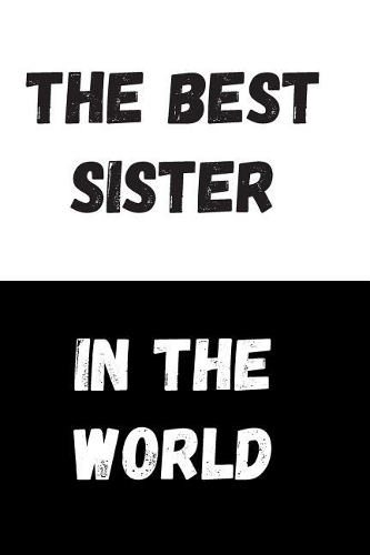 The Best Sister In The World