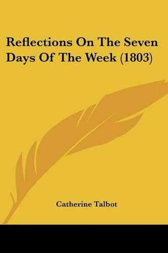 Reflections On The Seven Days Of The Week (1803)