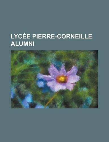 Lycee Pierre-Corneille Alumni