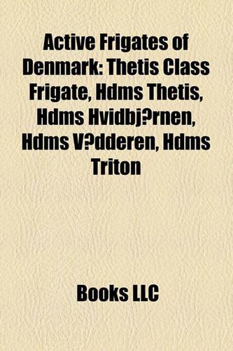 Active Frigates of Denmark
