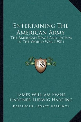 Entertaining The American Army