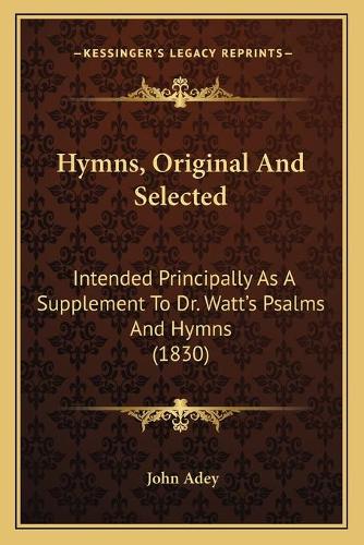 Hymns, Original And Selected