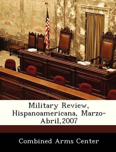 Military Review, Hispanoamericana, Marzo-Abril,2007