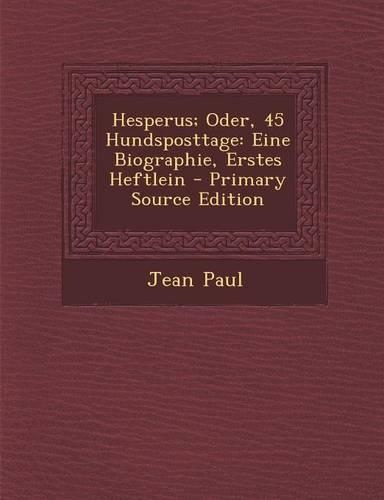 Hesperus; Oder, 45 Hundsposttage