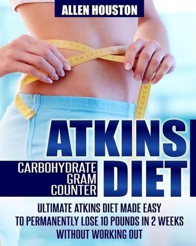 Atkins Diet Carbohydrate Gram Counter