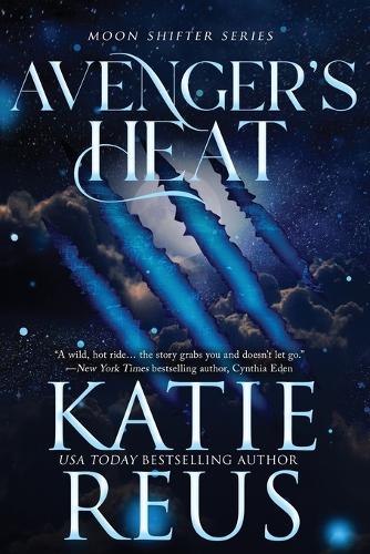 Avenger's Heat: (6 Moon Shifter)