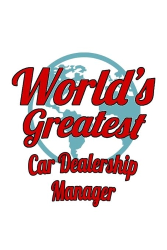World's Greatest Car Dealership Manager
