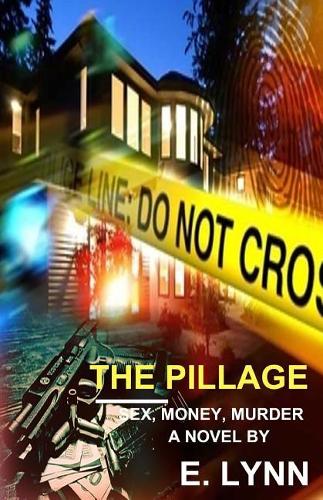 Pillage: Sex, Money, Murder(Pillage)