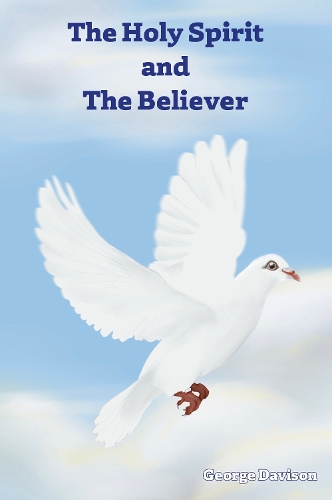 The Holy Spirit and The Believer