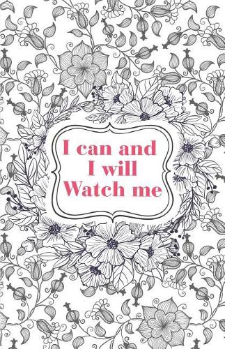 I can and I will Watch me