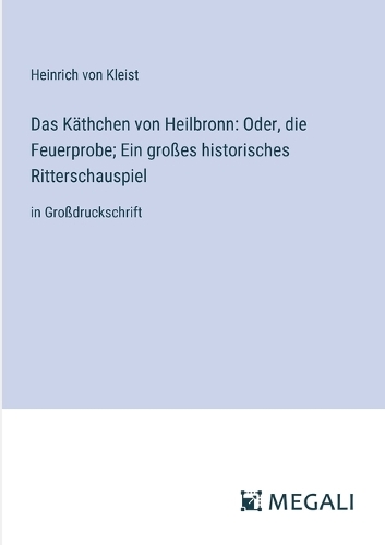 Das Käthchen von Heilbronn
