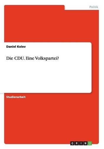 Die CDU. Eine Volkspartei?
